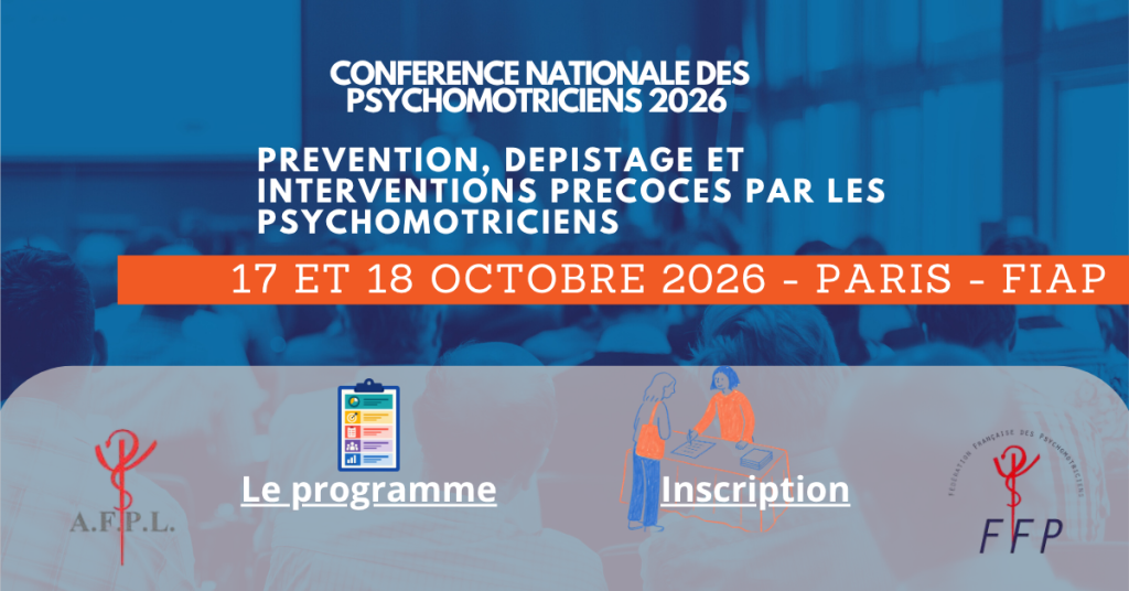 Conférence Nationale des psychomotriciens 2026 AFPL FFP Paris FIAP